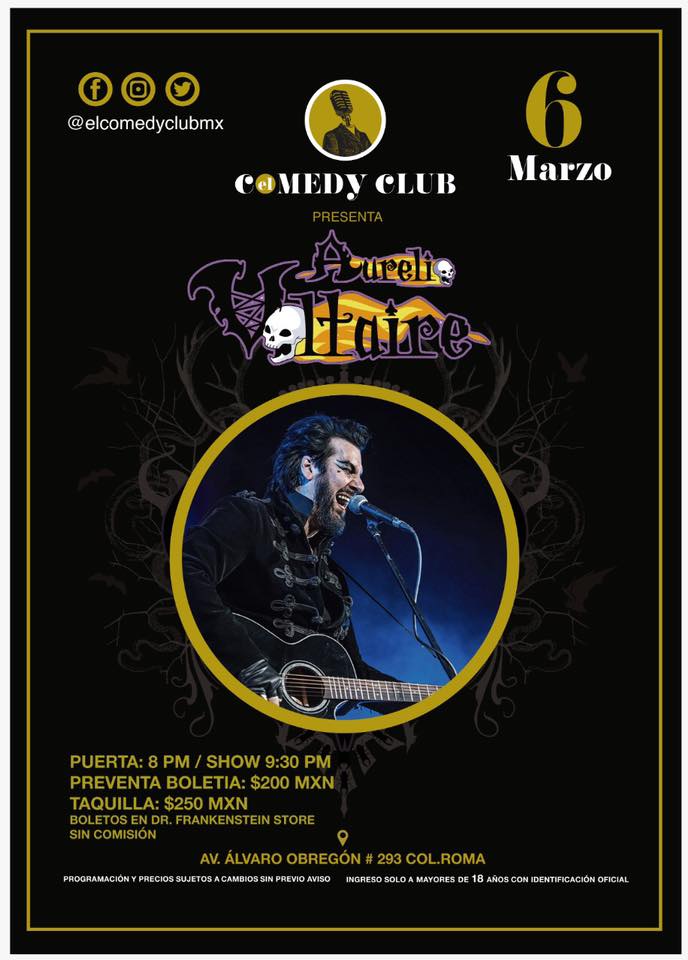 Aurelio Voltaire in Mexico City at Comedy Club! @ Comedy Club - Mar 6 2020,  7:00PM