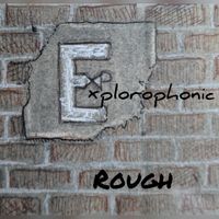 Rough by Explorophonic