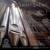 SAINT-SAËNS: SYMPHONY NO. 3 "ORGAN" (2015)