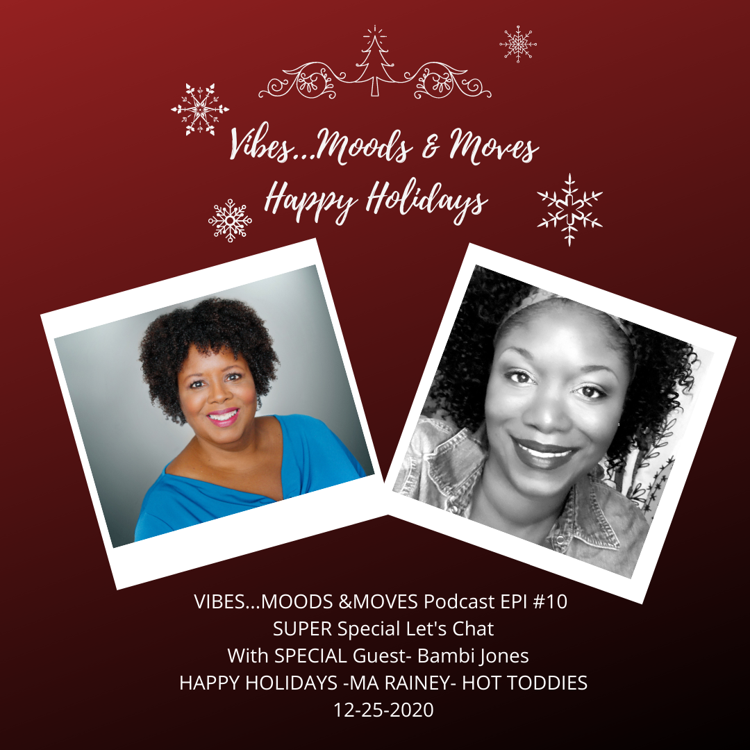 VIBES...MOODS & MOVES - Podcast