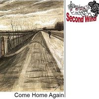 Come Home Again by Second Wind