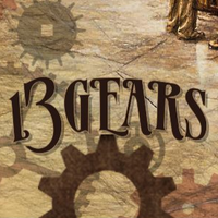 13 Gears - A Steampunk Event!