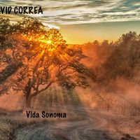 Vida Sonoma by David Correa