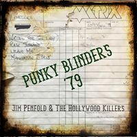 Punky Blinders '79  by Jim Penfold and the Hollywood Killers