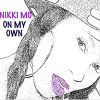 On My Own by Nikki Mo 