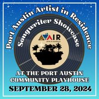 Port Austin Artist in Residence Songwriter Showcase