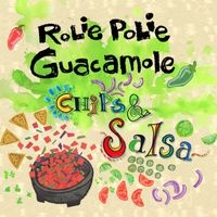 Chips and Salsa by Rolie Polie Guacamole