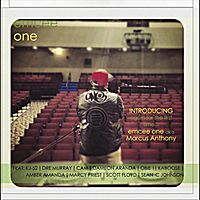 Introducing Again for the First Time: Emcee One Aka Marcus Anthony by Emcee One