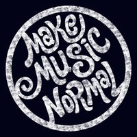 Make Music Normal