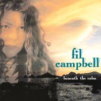 Beneath The Calm by Fil Campbell
