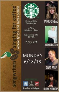 Songwriters Singing For Coffee along w Jamie O'Neal, Aliyah Good & Jimmy Nichols