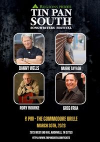 Tin Pan South Songwriters Festival w/ Danny Wells, Rory Bourke & Mark Taylor