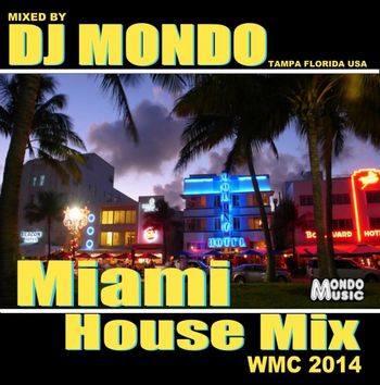 MIAMI_HOUSE_MIX_2014
