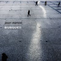 Busquer by Jason Okamoto