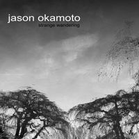 Strange Wandering by Jason Okamoto