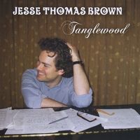 Tanglewood by Jesse Thomas Brown