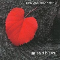 My Heart is Open by Brooke Branning