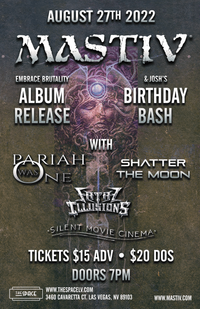 MASTIV EMBRACE BRUTALITY ALBUM RELEASE & JOSH’S BIRTHDAY BASH