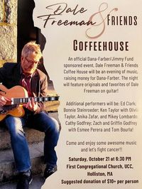 Dale Freeman & Friends Coffee House - A Dana-Farber Fundraiser!