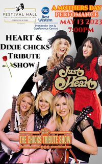 Just Heart and Dixie Chicks Tributes