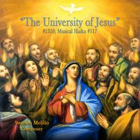 The University of Jesus by © Stephen Melillo, IGNA 19 MAY 2024