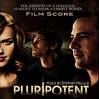 Pluripotent (Film Score) by Stephen Melillo
