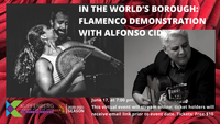 IN THE WORLD’S BOROUGH: FLAMENCO DEMONSTRATION WITH ALFONSO CID