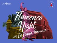 FLAMENCO LIVE AT LA FONDA BORICUA