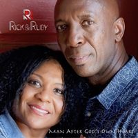 Man After God's Own Heart by Rick & Ruby