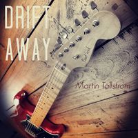 Drift Away by Martin Tallstrom