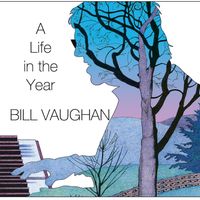 A Life in the Year by Bill Vaughan