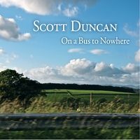On a Bus to Nowhere by Scott Duncan