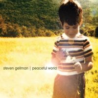 Peaceful World (2010) by Steven Gellman