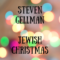 Jewish Christmas by Steven Gellman