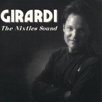 Steve Girardi - "The Nixties Sound"