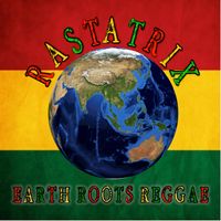 Earth Roots Reggae by Rastatrix
