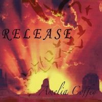 Release by Amelia Coffey