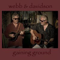 Gaining Ground by Webb & Davidson