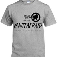 "Not Afraid" T-shirt