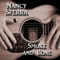 Smoke And Bone by Nancy Sferra