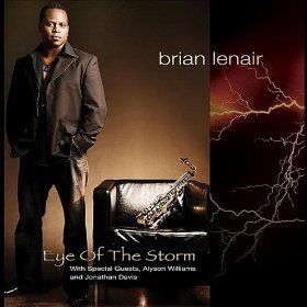 Brian Lenair (Eye Of The Storm)
