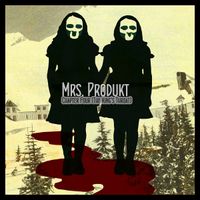 Chapter Four (The King's Throat) by Mrs. Produkt