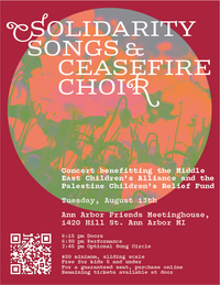 Solidarity Songs & Ceasefire Choir - Benefit Concert for Middle East Children's Alliance & Palestine Children's Relief Fund