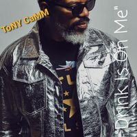 "Drink Is On Me" by ToNY CaMM w/ Jay Arnold