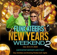Tony & Jacqui Camm's Funkateers New Years Weekend 2 