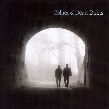 Collier & Dean Duets - 2005 Origin Records
