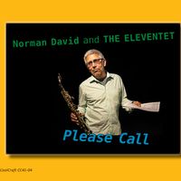 PLEASE CALL by Norman David and THE ELEVENTET