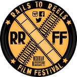 Rails to Reel Film Festival 