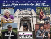 SONGWRITERS SHOWCASE SERIES, "Ladies Night at the Scarlett Hill Theater" - Postponed due to COVID 19