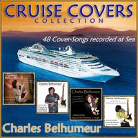 4-Album BOX-SET of 'CRUISE COVERS' by Charles Belhumeur